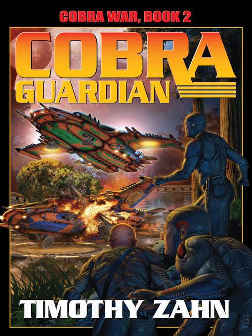 Title details for Cobra Guardian by Timothy Zahn - Available